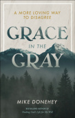 Grace in the Gray