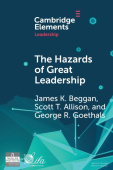Hazards of Great Leadership