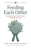 Resetting our Future: Feeding Each Other