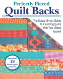 Perfectly Pieced Quilt Backs