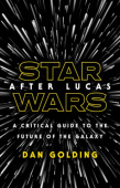 Star Wars After Lucas