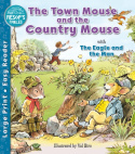 Town Mouse and the Country Mouse & The Eagle and the Man