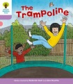 Oxford Reading Tree: Level 1+: Decode and Develop: The Trampoline