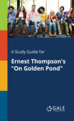 Study Guide for Ernest Thompson's "On Golden Pond"