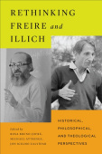 Rethinking Freire and Illich