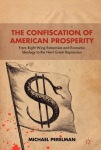 Confiscation of American Prosperity