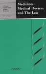 Medicines, Medical Devices and the Law