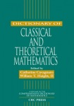 Dictionary of Classical and Theoretical Mathematics
