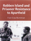 Robben Island and Prisoner Resistance to Apartheid
