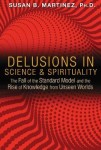 Delusions in Science and Spirituality