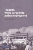 Taxation, Wage Bargaining, and Unemployment