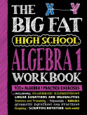 Big Fat High School Algebra 1 Workbook