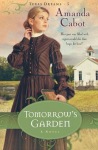 Tomorrow`s Garden – A Novel