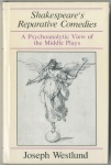 Shakespeare's Reparative Comedies