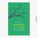 Naturally it is not