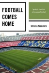 Football Comes Home