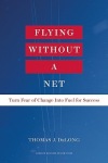 Flying Without a Net