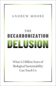Decarbonization Delusion