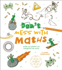 Don't Mess with Maths