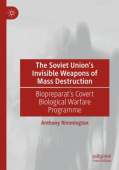 Soviet Union’s Invisible Weapons of Mass Destruction