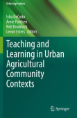 Teaching and Learning in Urban Agricultural Community Contexts