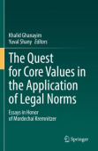 Quest for Core Values in the Application of Legal Norms