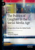 Politics of Laughter in the Social Media Age