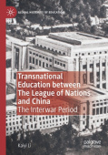 Transnational Education between The League of Nations and China