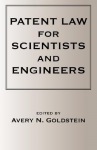 Patent Laws for Scientists and Engineers