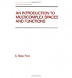 Introduction to Multicomplex SPates and Functions