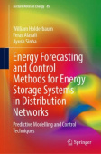 Energy Forecasting and Control Methods for Energy Storage Systems in Distribution Networks