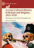 Cross-Cultural History of Britain and Belgium, 1815–1918