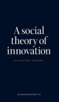 Social Theory of Innovation