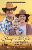 Stranger in the Glade – And More Tales from Memory Creek Ranch