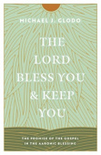 Lord Bless You and Keep You