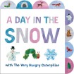 Day in the Snow with The Very Hungry Caterpillar