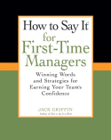 How To Say It for First-Time Managers