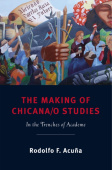 Making of Chicana/o Studies
