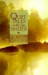 Quiet Talks with the Master