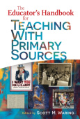 Educator's Handbook for Teaching with Primary Sources