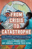 From Crisis to Catastrophe
