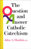 Question and Answer Catholic Catechism