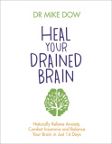 Heal Your Drained Brain