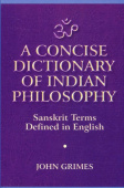 Concise Dictionary of Indian Philosophy