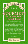 Careers for Gourmets & Others Who Relish Food, Second Edition
