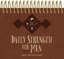 Daily Strength for Men Perpetual Calendar: 365 Devotions
