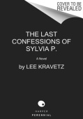 Last Confessions of Sylvia P.
