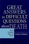 Great Answers to Difficult Questions about Death