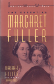 Essential Margaret Fuller by Margaret Fuller
