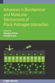 Advances in Biochemical and Molecular Mechanisms of Plant–Pathogen Interaction